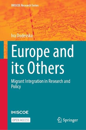 Europe and its Others: Migrant Integration in Research and Policy