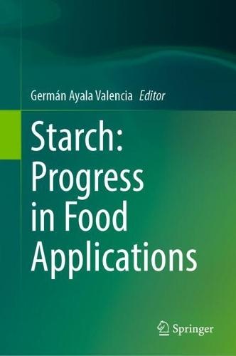 Starch: Progress in Food Applications