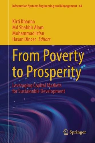 From Poverty to Prosperity: Leveraging Capital Markets for Sustainable Development