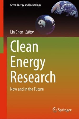 Clean Energy Research: Now and in the Future