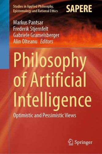 Philosophy of Artificial Intelligence: Optimistic and Pessimistic Views
