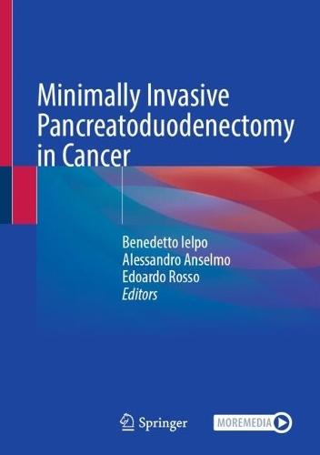 Minimally Invasive Pancreatoduodenectomy in Cancer
