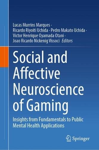 Social and Affective Neuroscience of Gaming: Insights from Fundamentals to Public Mental Health Applications