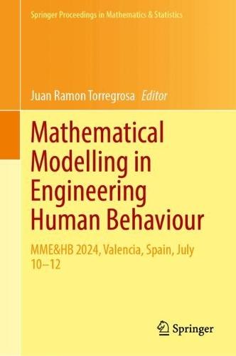 Mathematical  Modelling in Engineering Human Behaviour: MME&HB 2024, Valencia, Spain, July 10–12