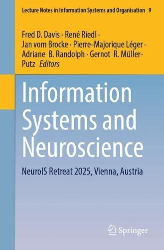 Information Systems and Neuroscience: NeuroIS Retreat 2025, Vienna, Austria