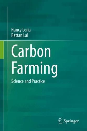 Carbon Farming: Science and Practice