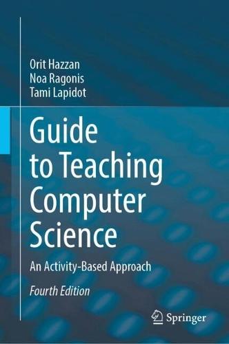 Guide to Teaching Computer Science: An Activity-Based Approach