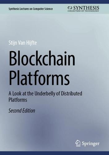 Blockchain Platforms: A Look at the Underbelly of Distributed Platforms
