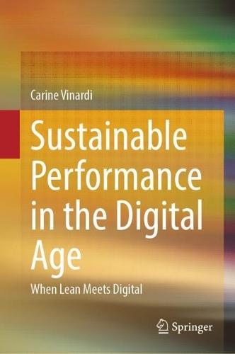 Sustainable Performance in the Digital Age: When Lean Meets Digital