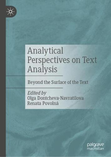Analytical Perspectives on Text Analysis: Beyond the Surface of the Text