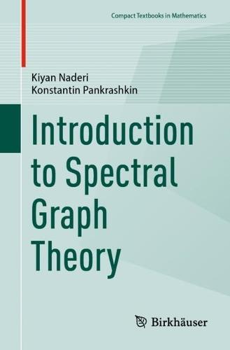Introduction to Spectral Graph Theory