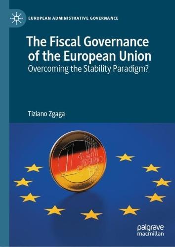 The Fiscal Governance of the European Union: Overcoming the Stability Paradigm?