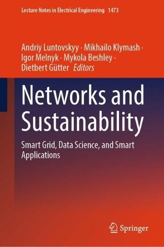 Networks and Sustainability: Smart Grid, Data Science, and Smart Applications