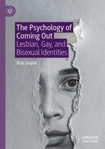 The Psychology of Coming Out: Lesbian, Gay, and Bisexual Identities