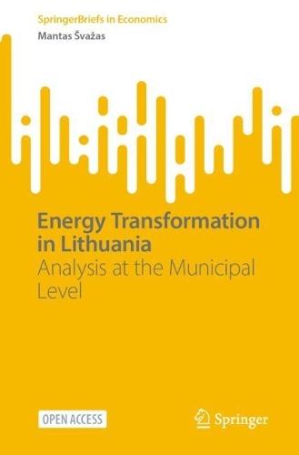 Energy Transformation in Lithuania: Analysis at the Municipal Level
