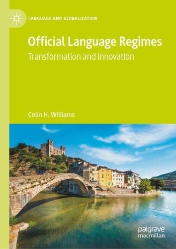 Official Language Regimes: Transformation and Innovation