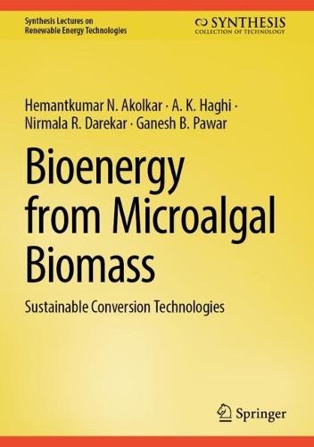 Bioenergy from Microalgal Biomass: Sustainable Conversion Technologies