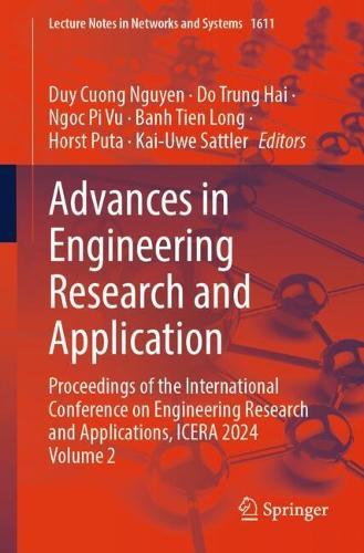 Advances in Engineering Research and Application: Proceedings of the International Conference on Engineering Research and Applications, ICERA 2024, Volume 2