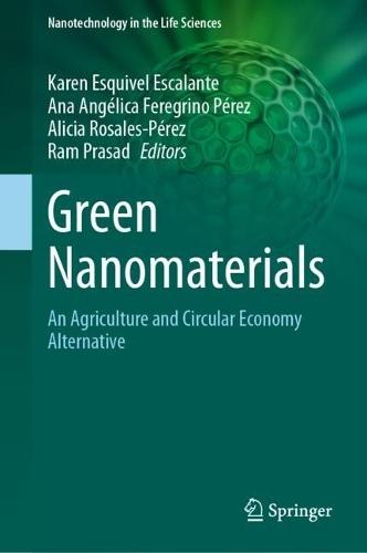 Green Nanomaterials: An Agriculture and Circular Economy Alternative