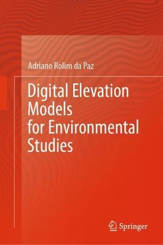 Digital Elevation Models for Environmental Studies