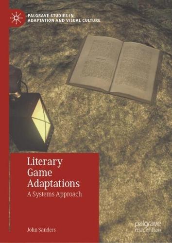 Literary Game Adaptations: A Systems Approach