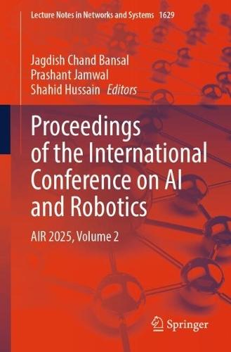 Proceedings of the International Conference on AI and Robotics: AIR 2025, Volume 2
