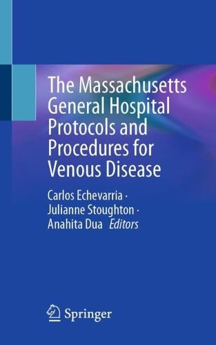 The Massachusetts General Hospital Protocols and Procedures for Venous Disease