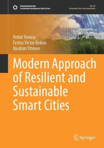 Modern Approach of Resilient and Sustainable Smart Cities