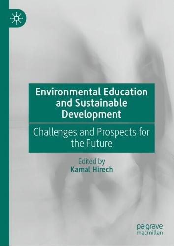 Environmental Education and Sustainable Development: Challenges and Prospects for the Future