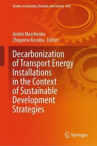 Decarbonization of Transport Energy Installations in the Context of Sustainable Development Strategies