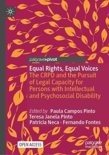 Equal Rights, Equal Voices: The CRPD and the Pursuit of Legal Capacity for Persons with Intellectual and Psychosocial Disability