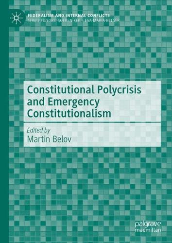 Constitutional Polycrisis and Emergency Constitutionalism