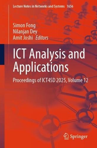 ICT Analysis and Applications: Proceedings of ICT4SD 2025, Volume 12