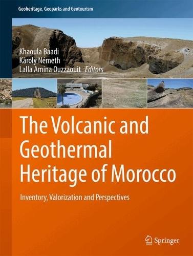 The Volcanic and Geothermal Heritage of Morocco: Inventory, Valorization and Perspectives