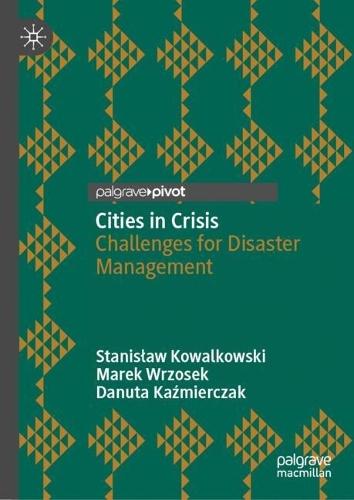 Cities in Crisis: Challenges for Disaster Management