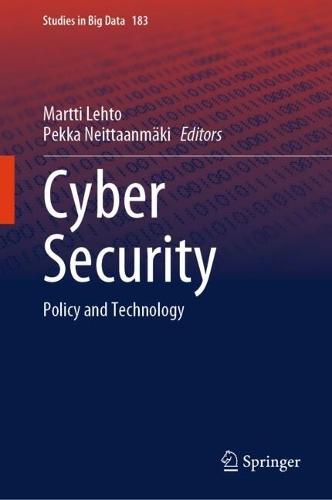 Cyber Security: Policy and Technology