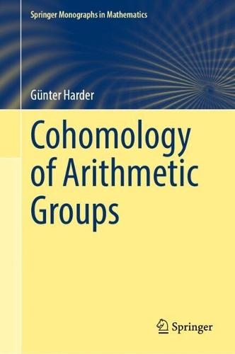Cohomology of Arithmetic Groups