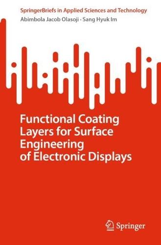 Functional Coating Layers for Surface Engineering of Electronic Displays