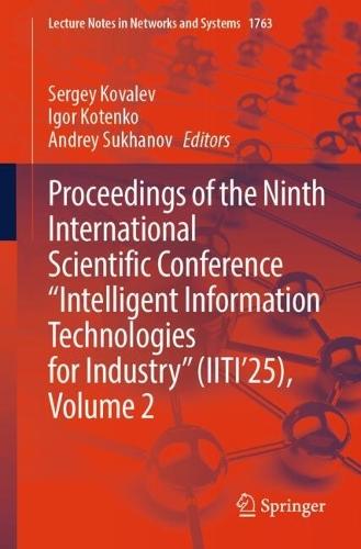 Proceedings of the Ninth International Scientific Conference “Intelligent Information Technologies for Industry” (IITI’25), Volume 2