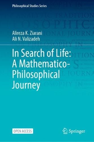In Search of Life: A Mathematico-Philosophical Journey