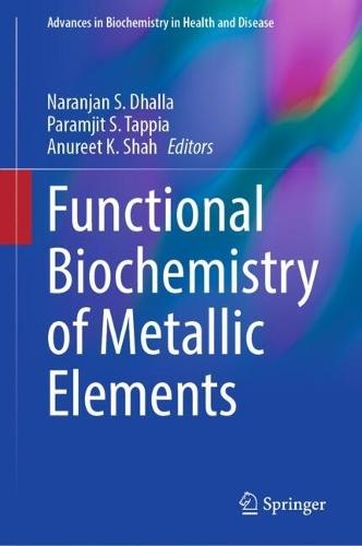 Functional Biochemistry of Metallic Elements
