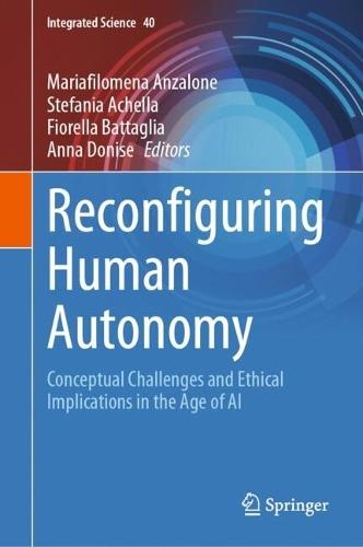 Reconfiguring Human Autonomy: Conceptual Challenges and Ethical Implications in the Age of AI