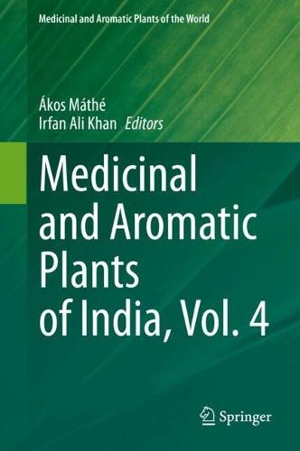 Medicinal and Aromatic Plants of India, Vol. 4