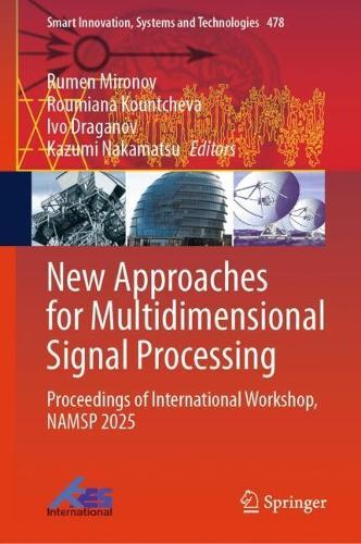 New Approaches for Multidimensional Signal Processing: Proceedings of International Workshop, NAMSP 2025