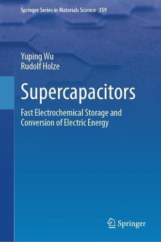 Supercapacitors: Fast Electrochemical Storage and Conversion of Electric Energy