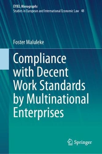 Compliance with Decent Work Standards by Multinational Enterprises
