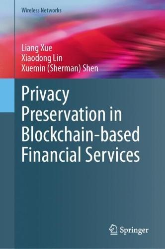 Privacy Preservation in Blockchain-based Financial Services