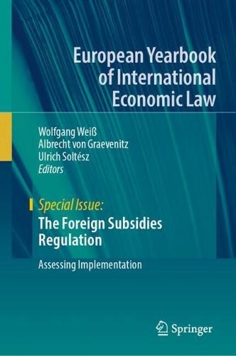 The Foreign Subsidies Regulation: Assessing Implementation