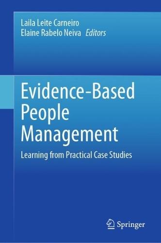 Evidence-Based People Management: Learning from Practical Case Studies