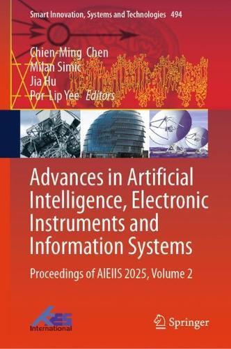 Advances in Artificial Intelligence, Electronic Instruments and Information Systems: Proceedings of AIEIIS 2025, Volume 2